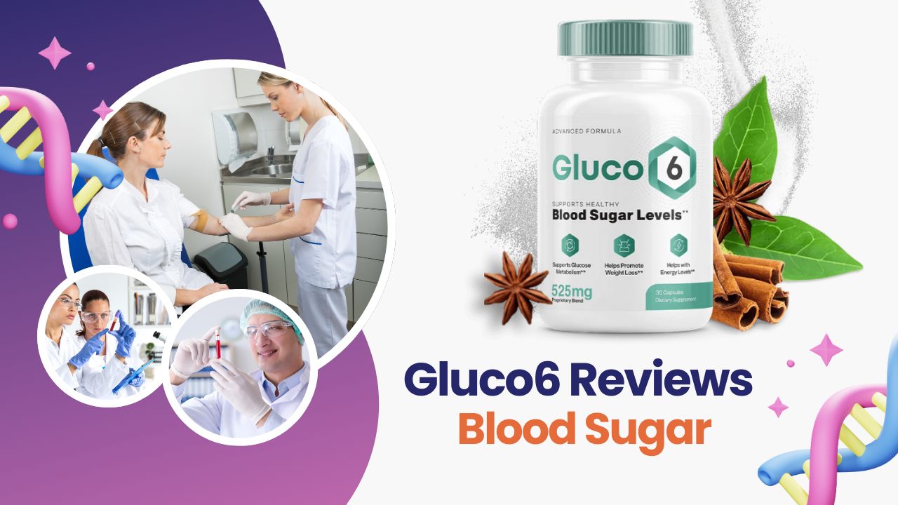 Gluco6 Supplement Review