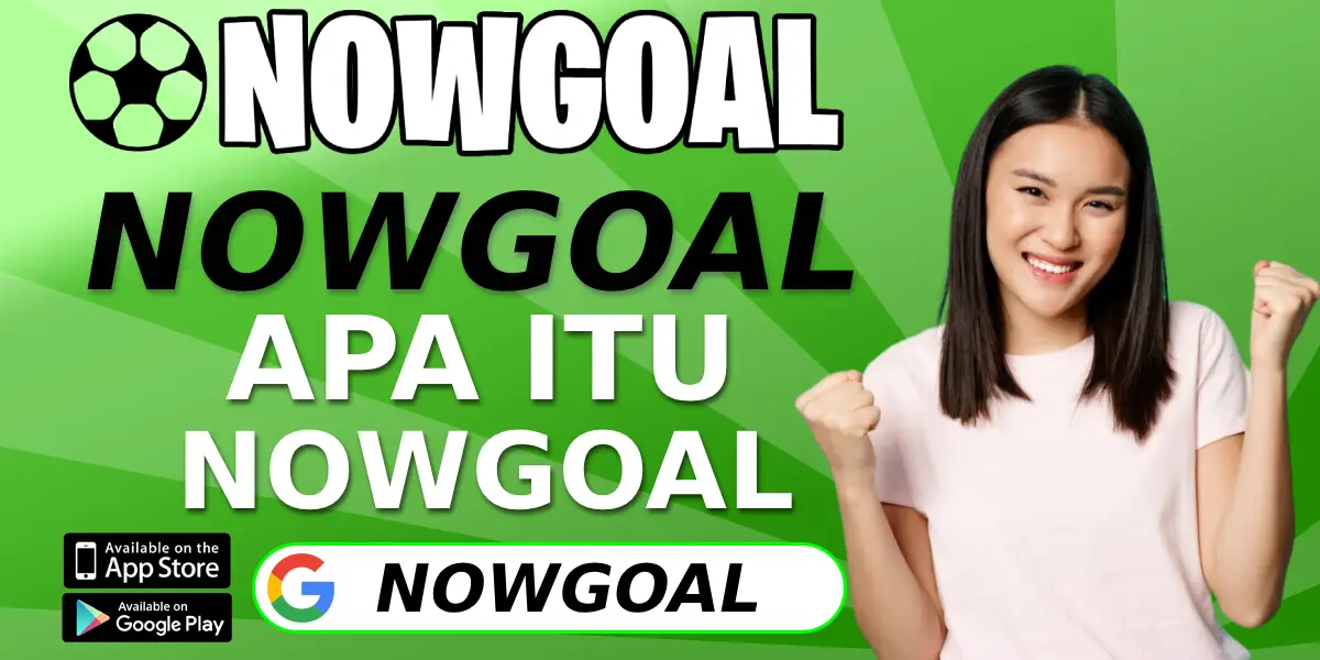 Apa itu Nowgoal